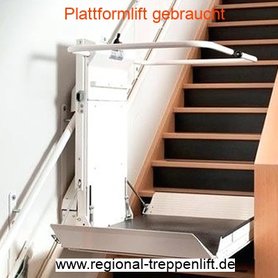 Plattformlift gebraucht