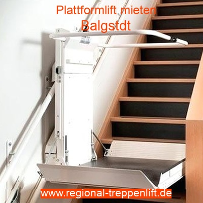 Plattformlift mieten in Balgstdt