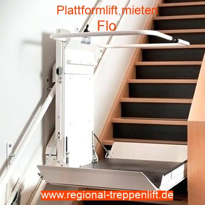 Plattformlift mieten in Flo