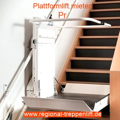 Plattformlift mieten in Pr
