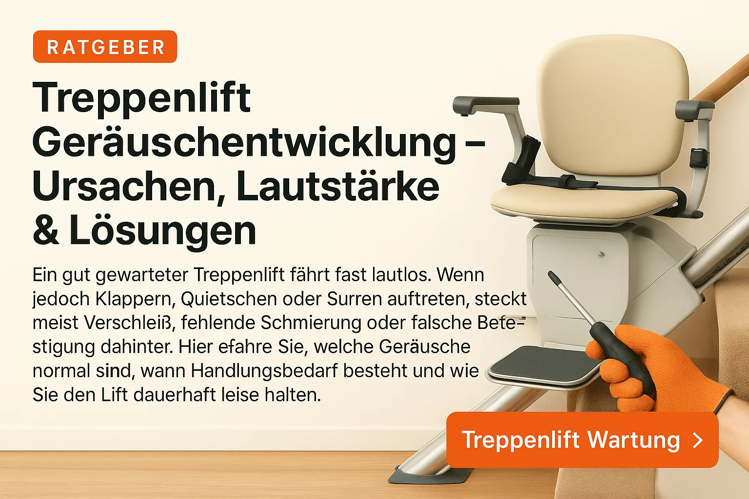 Treppenlift Geräuschentwicklung und Wartung