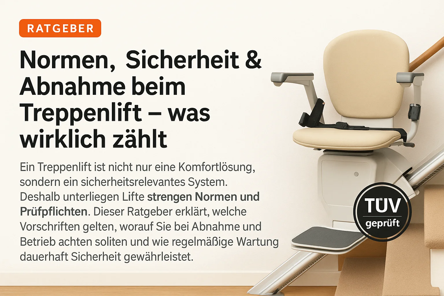 Treppenlift Sicherheit und Abnahme durch TÜV
